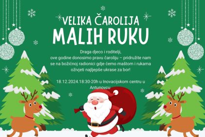 BOŽIĆNA RADIONICA U INOVACIJSKOM CENTRU ANTUNOVAC